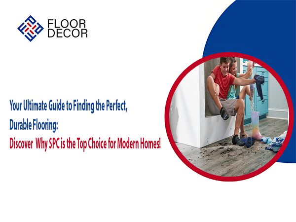 Your Ultimate Guide To Finding The Perfect, Durable Flooring: Discover Why Spc Is The Top Choice For Modern Homes!