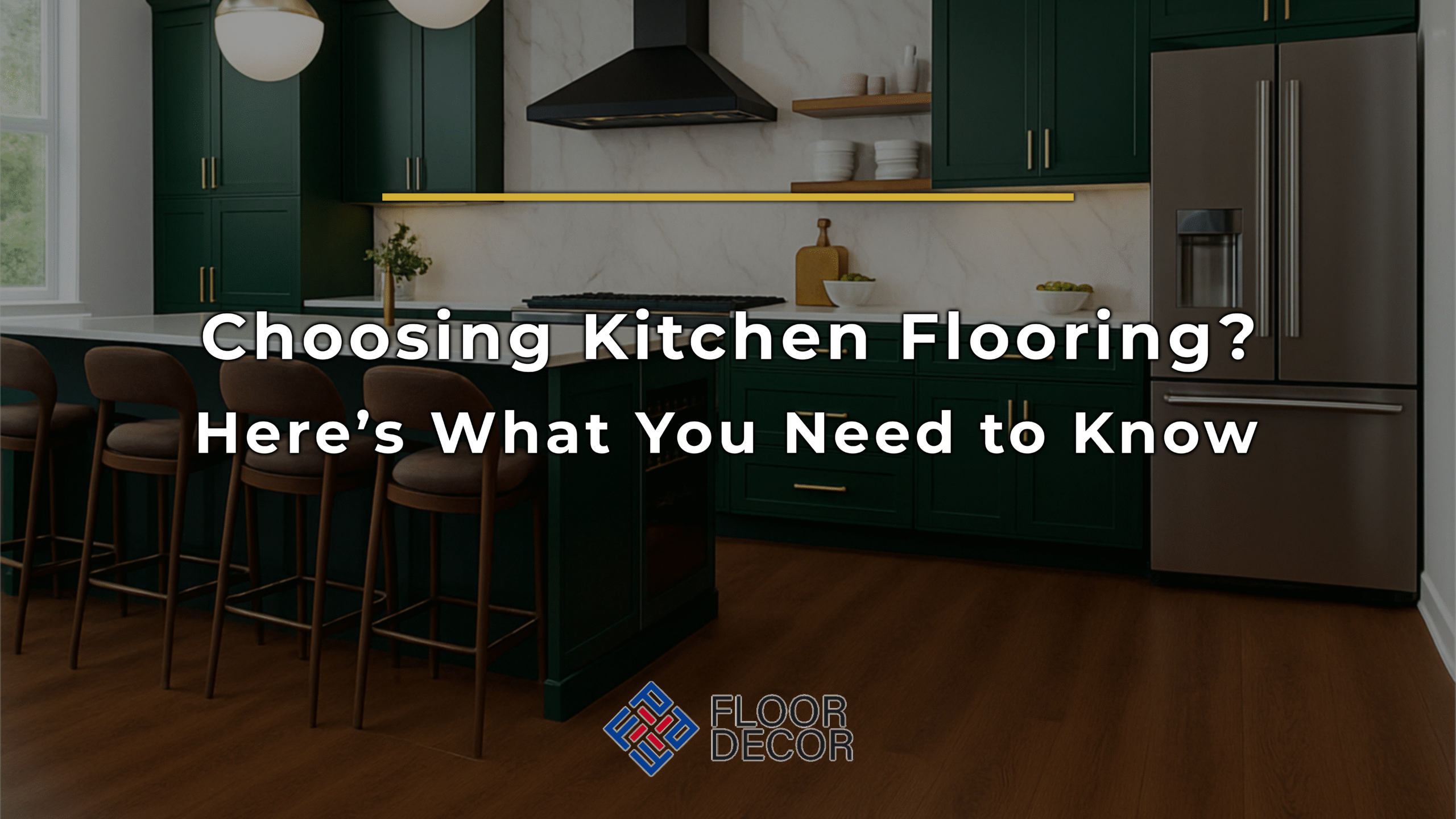 Choosing Kitchen Flooring? Here’s What You Need to Know